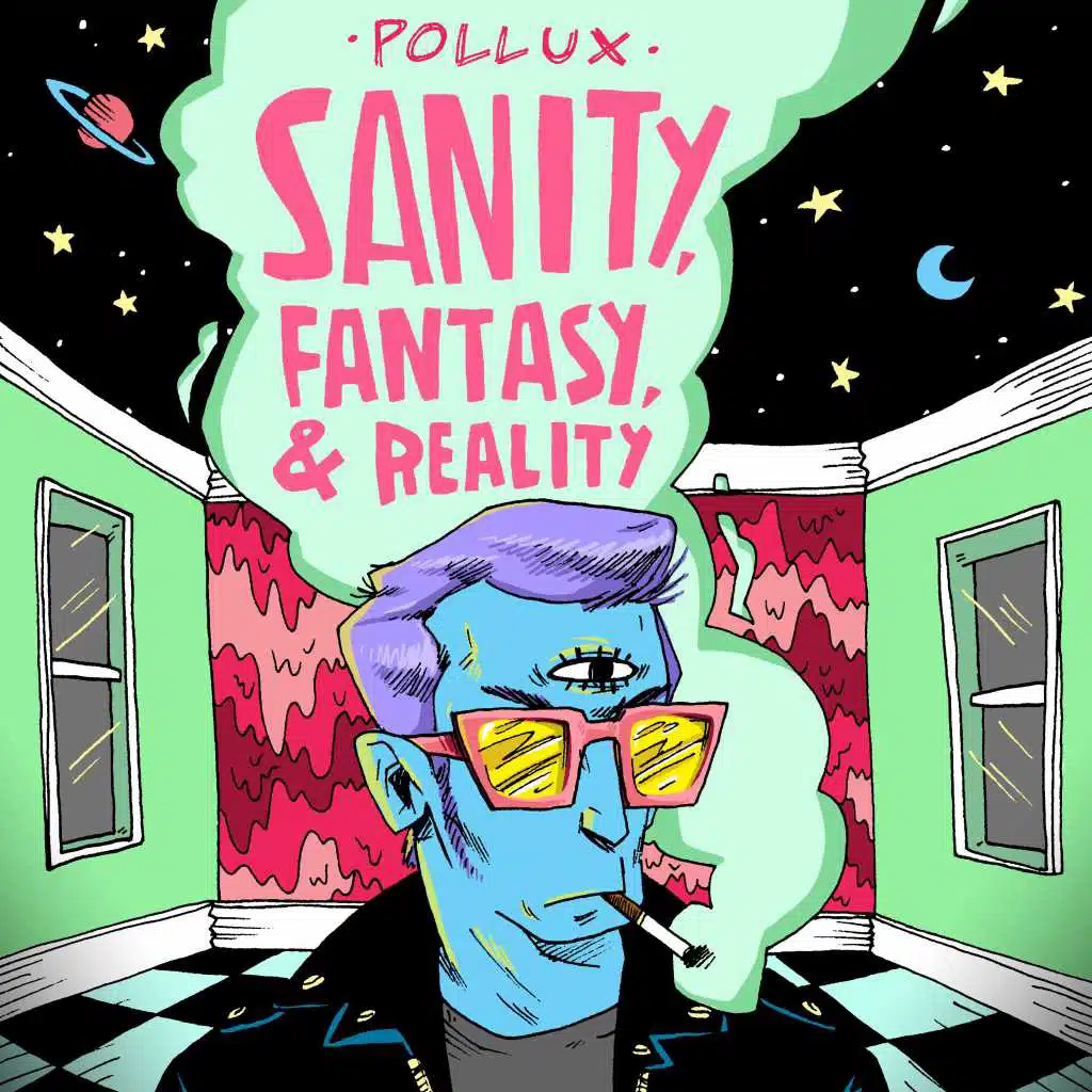 Sanity, Fantasy & Reality