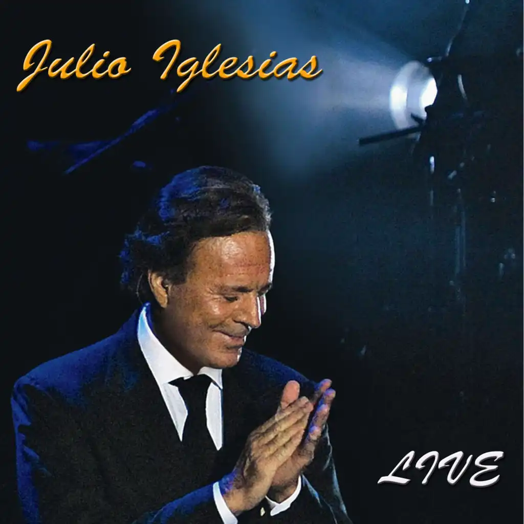 Julio Iglesias (Live)