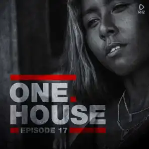 One House - Episode Seventeen