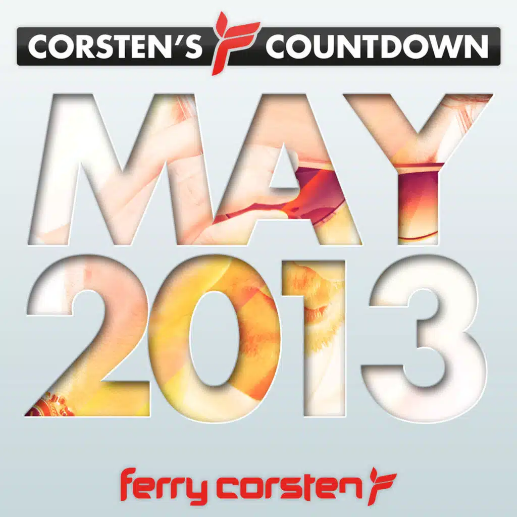 Ferry Corsten presents Corsten’s Countdown May 2013