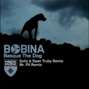 Basque the Dog (Mr. Pit Remix)