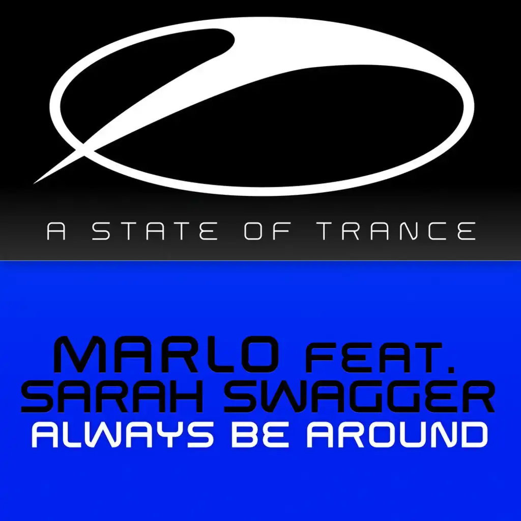Always Be Around (MaRLo's Tech-Energy Remix)