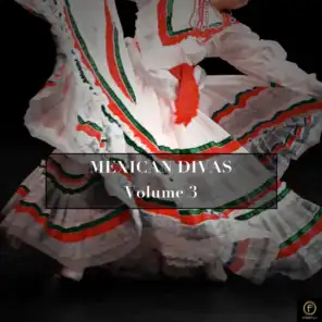 Mexican Divas, Vol. 3