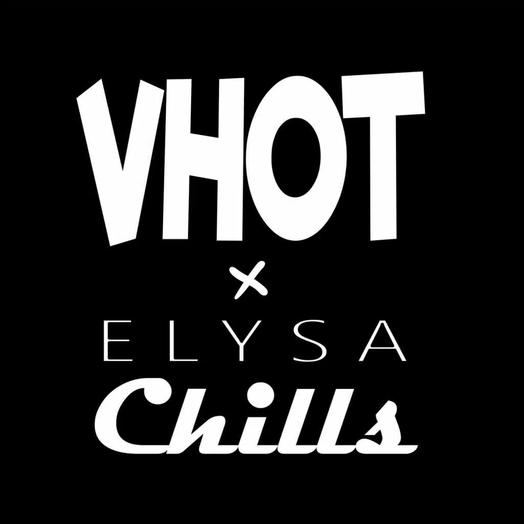 Chills (feat. ELYSA)