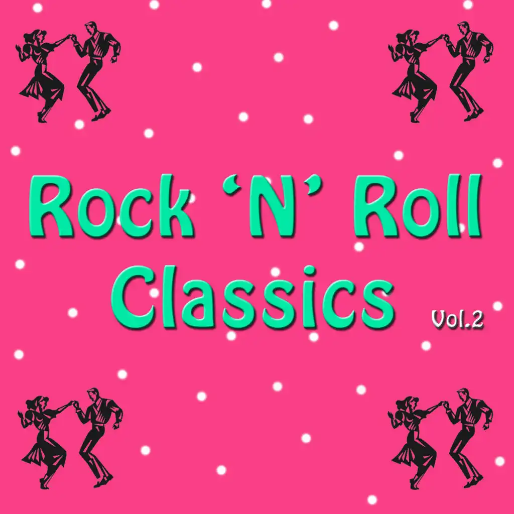 Rock 'n' Roll Classics Vol. 2