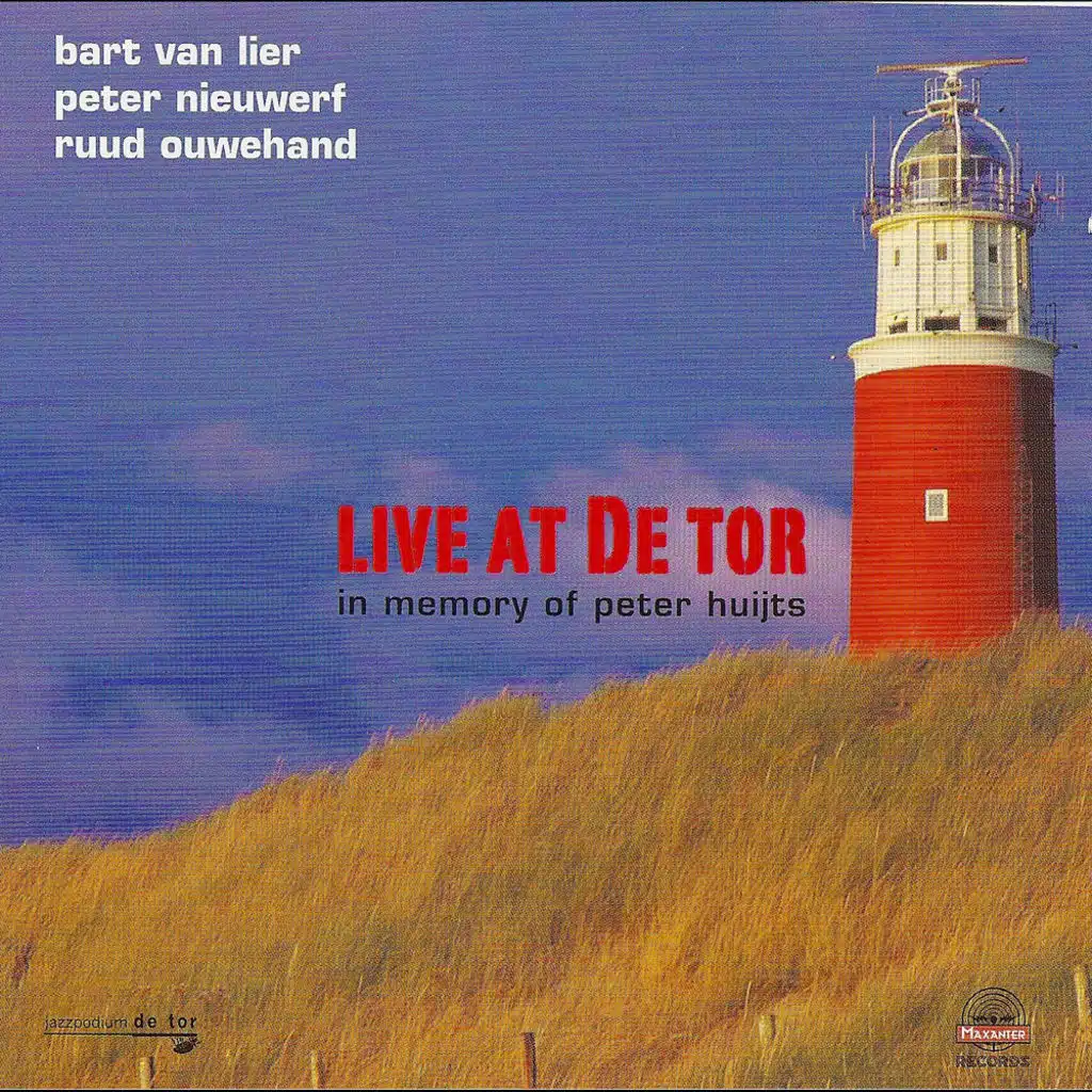 In memory of Peter Huijts ((Live at de Tor))