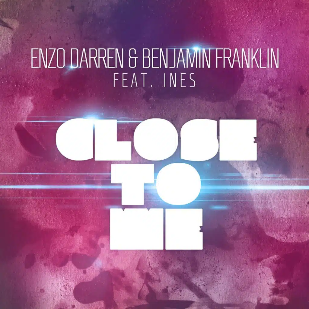 Close To Me (Radio Edit)
