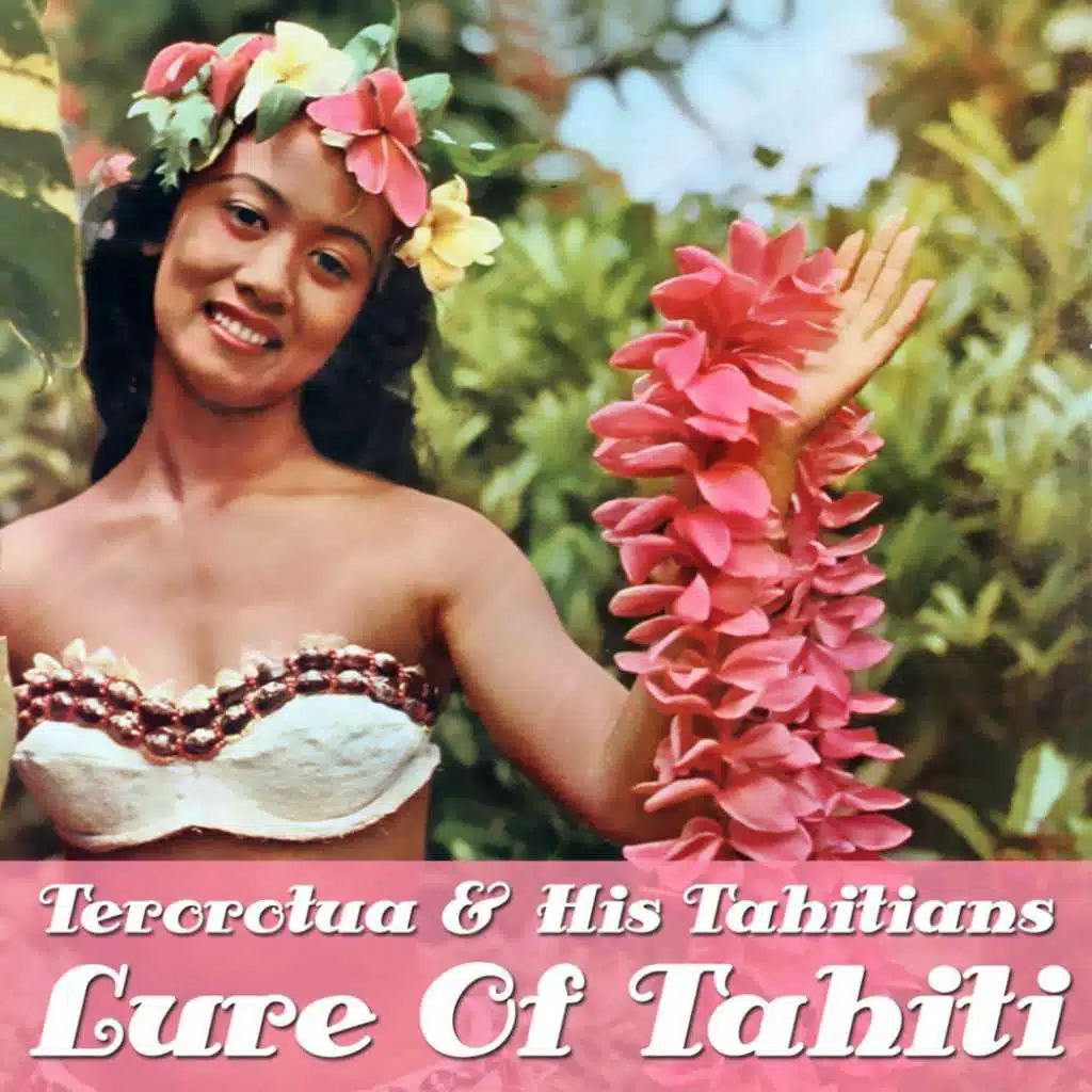 Terorotua & His Tahitians