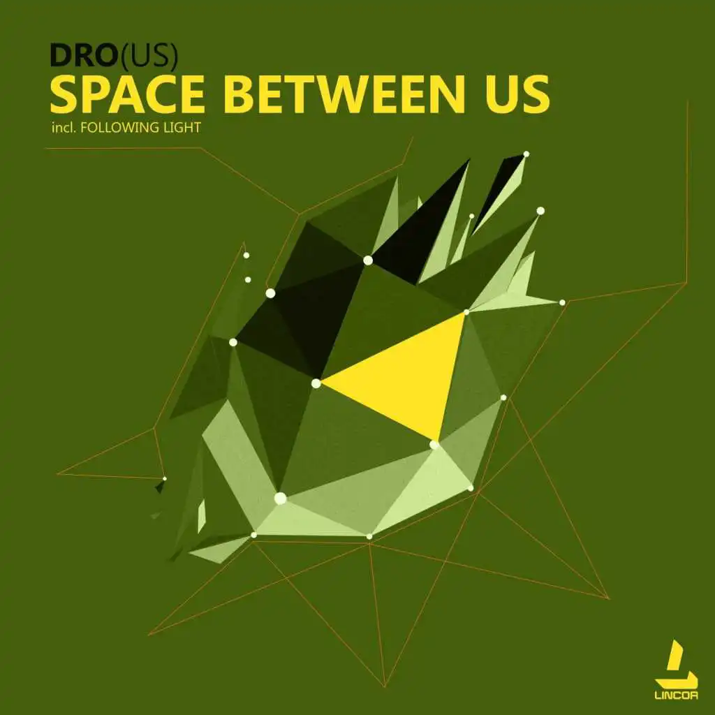 Space Between Us (Following Light Remix)