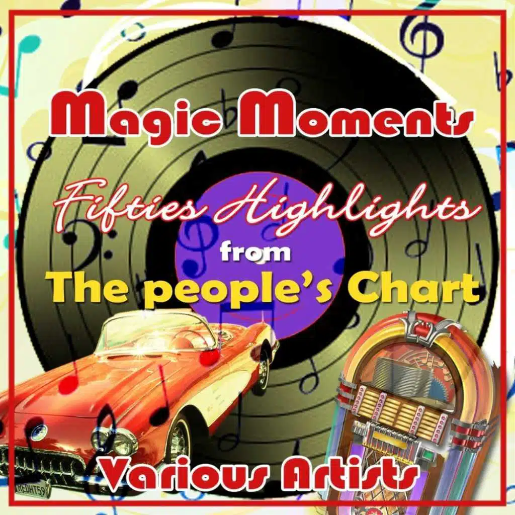 Magic Moments - Fifites Highlights From The People's Chart