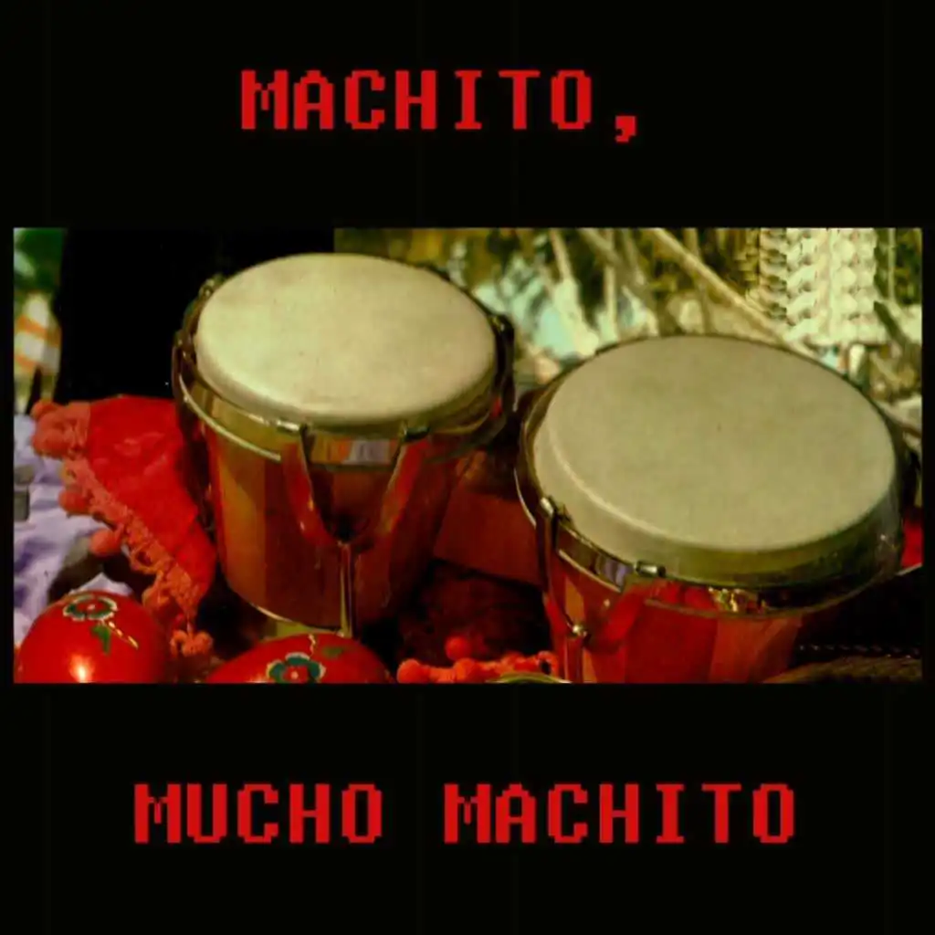 Mucho Machito