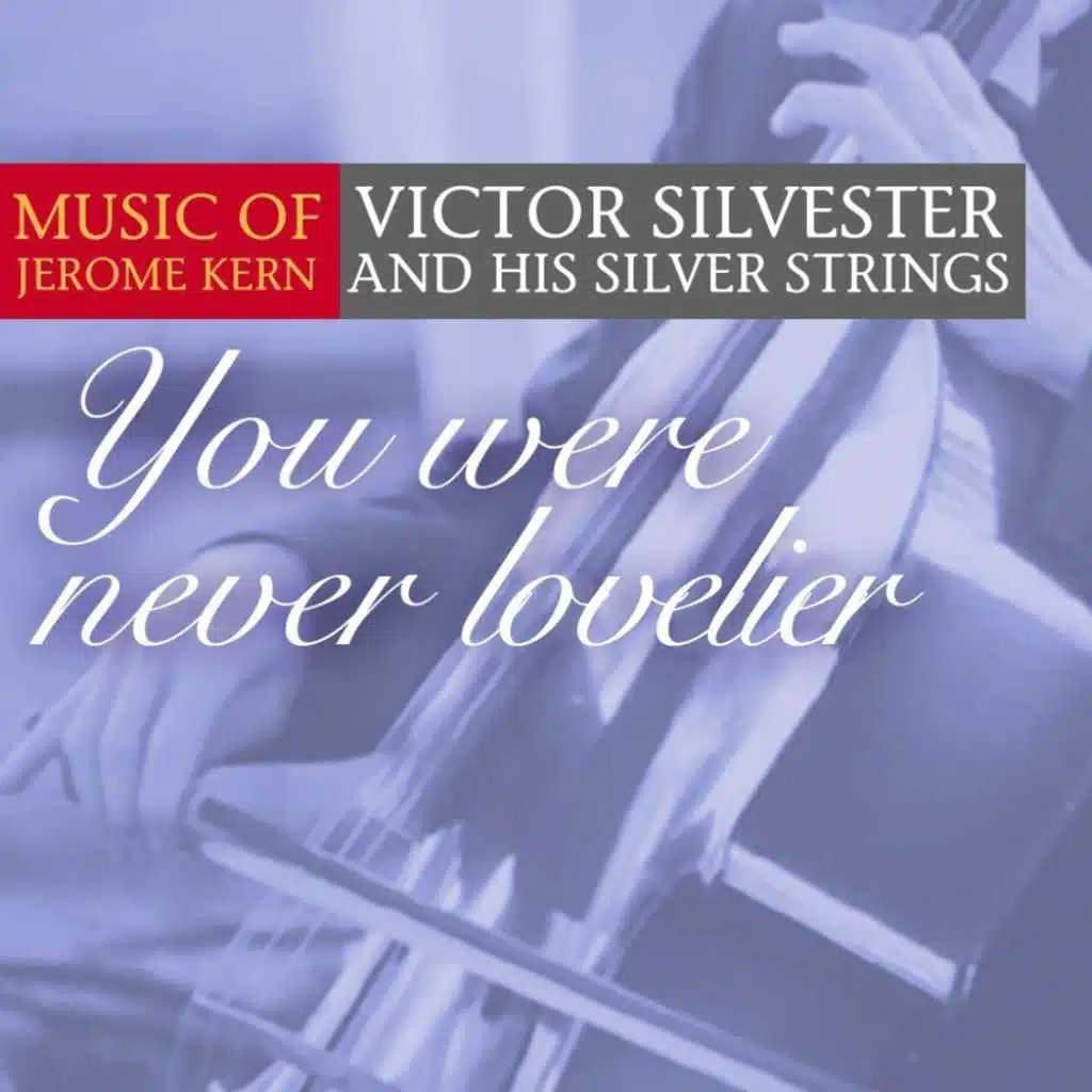 You Were Never Lovelier