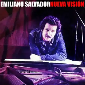 Emiliano Salvador Y Pablo Milanes