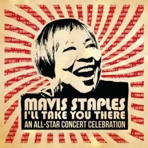 Mavis Staples I'll Take You There: An All-Star Concert Celebration (Live)