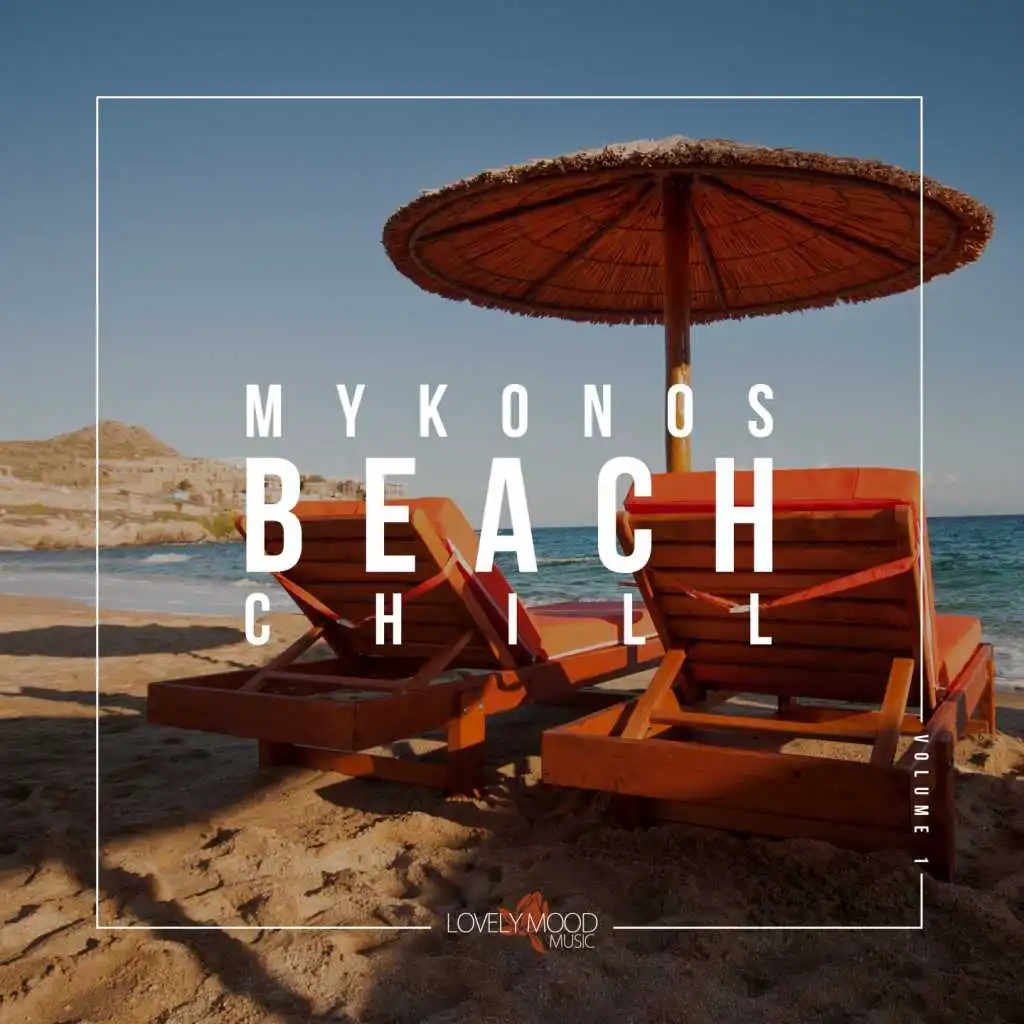 Mykonos Beach Chill, Vol. 1