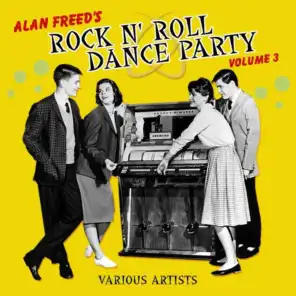 Alan Freed's Rock N' Roll Dance Party, Vol. 3