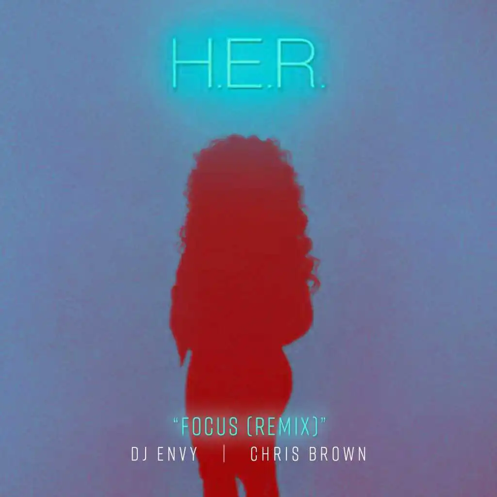 Focus (feat. Chris Brown) [DJ Envy Remix]