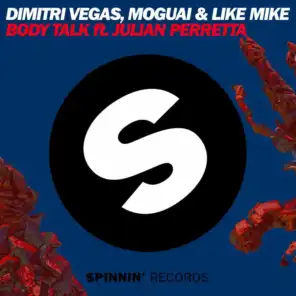Dimitri Vegas, MOGUAI & Like Mike