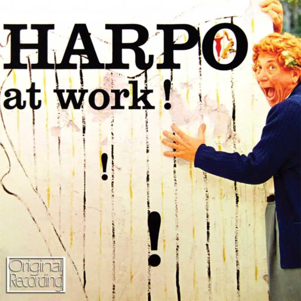 Harpo At Work