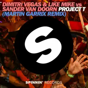 Project T (Martin Garrix Remix)