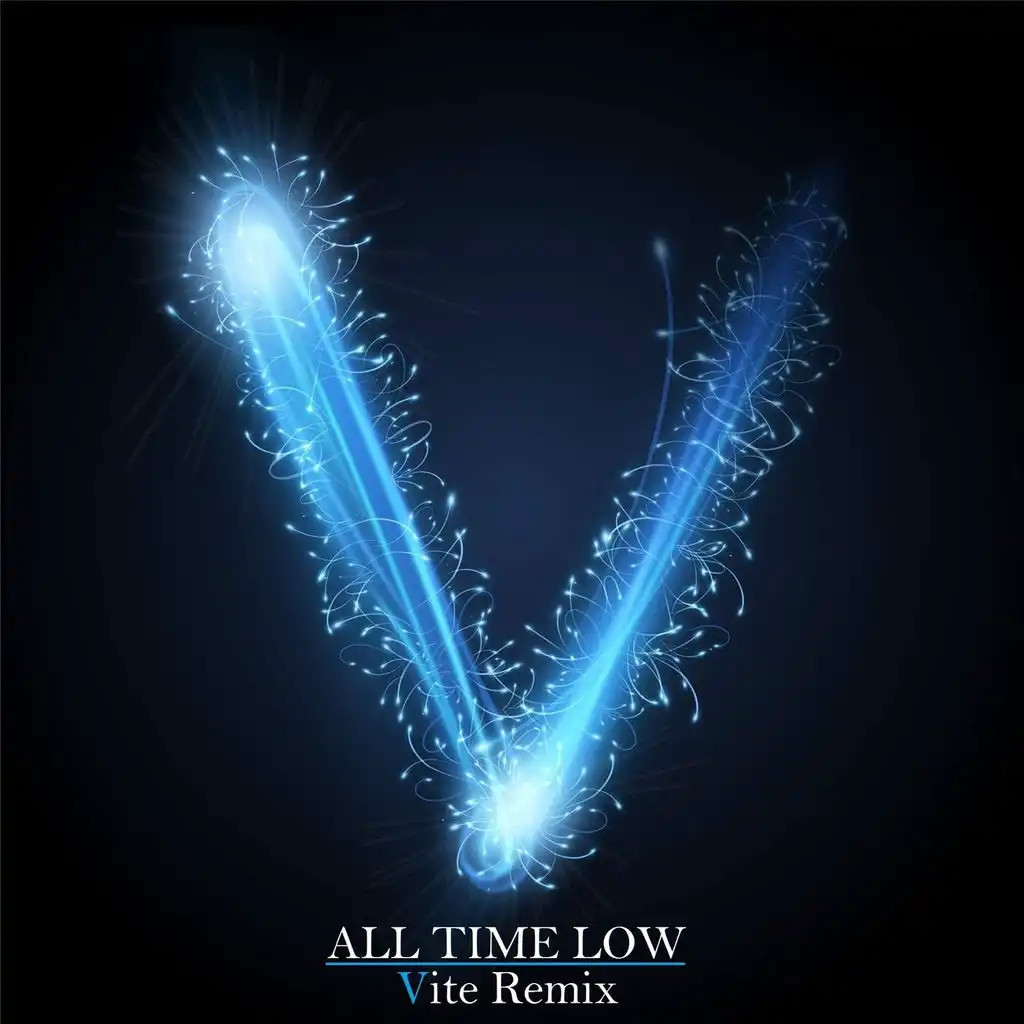 All Time Low (Vite Remix)