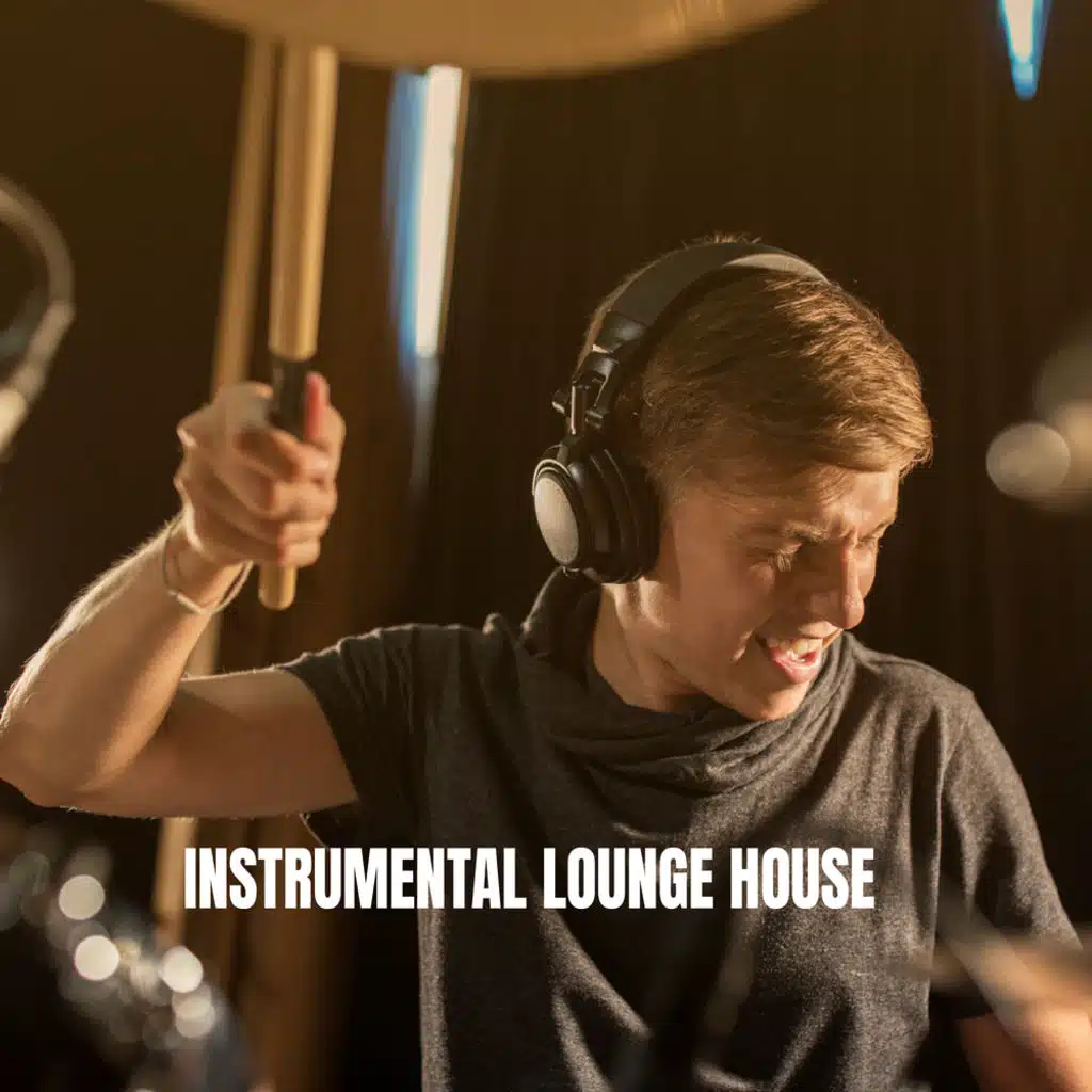 Instrumental Lounge House
