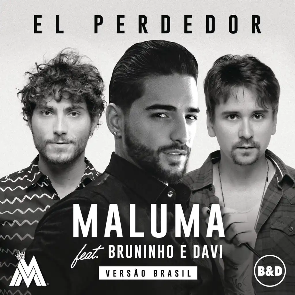 El Perdedor (feat. Bruninho & Davi)
