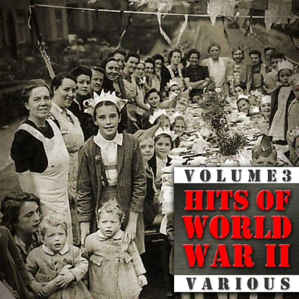 Hits Of World War II, Vol. 3