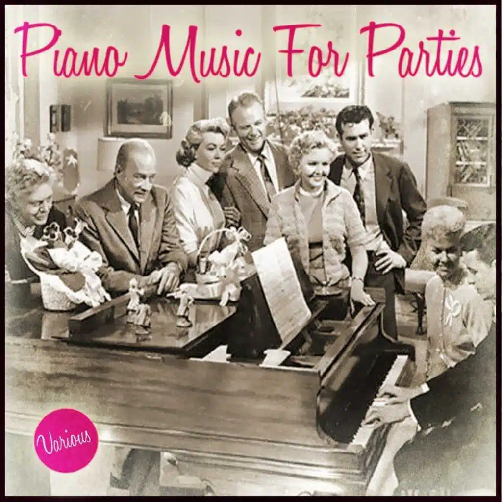 Piano Music For Parties