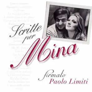 Scritte per Mina... Firmato: Paolo Limiti (2001 - Remaster) (2001 Remastered Version)