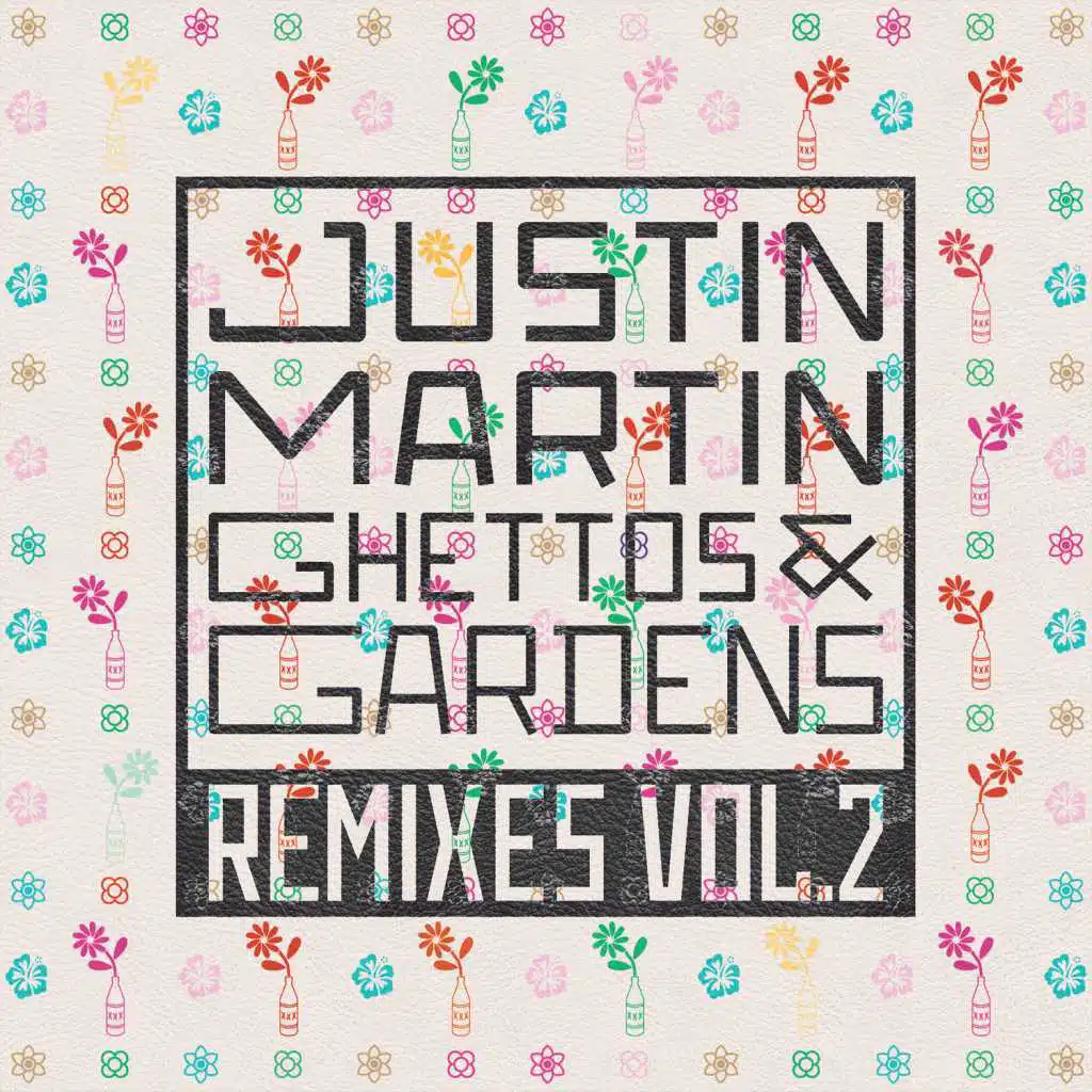 Ghettos & Gardens (Claude VonStroke Beverly Hills Coyote Mix)