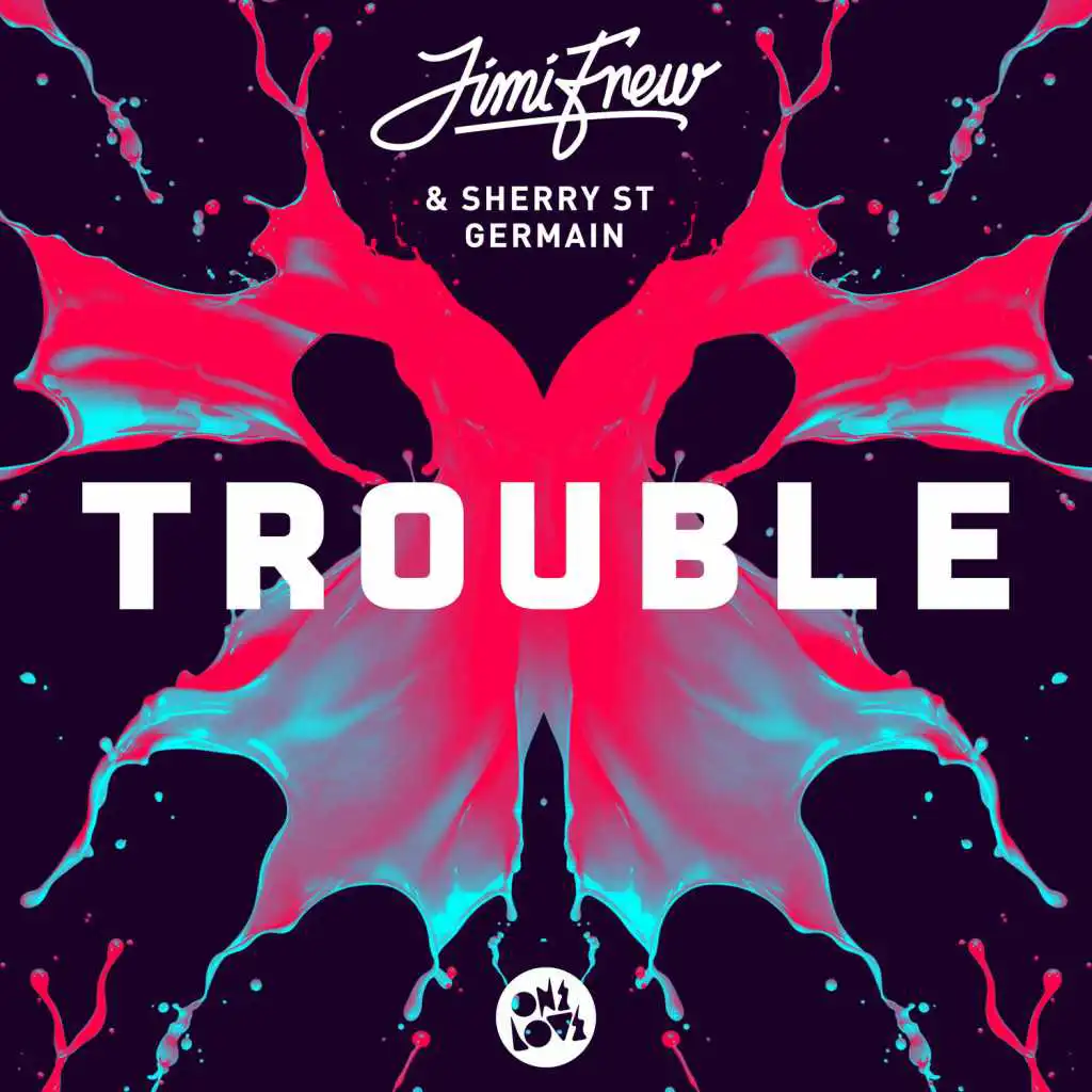 Trouble (feat. Sherry St. Germain)