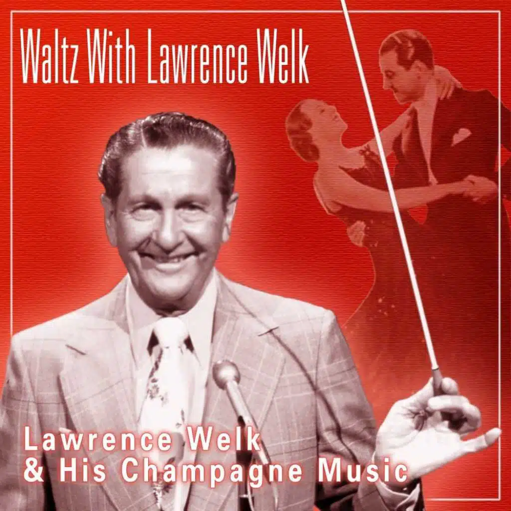 Waltz With Lawrence Welk