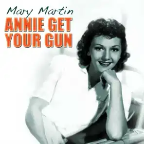 Annie Get Your Gun (feat. John Raitt)