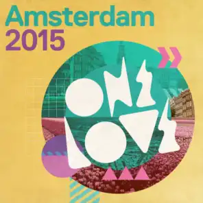Onelove Amsterdam 2015 (Continuous DJ Mix)
