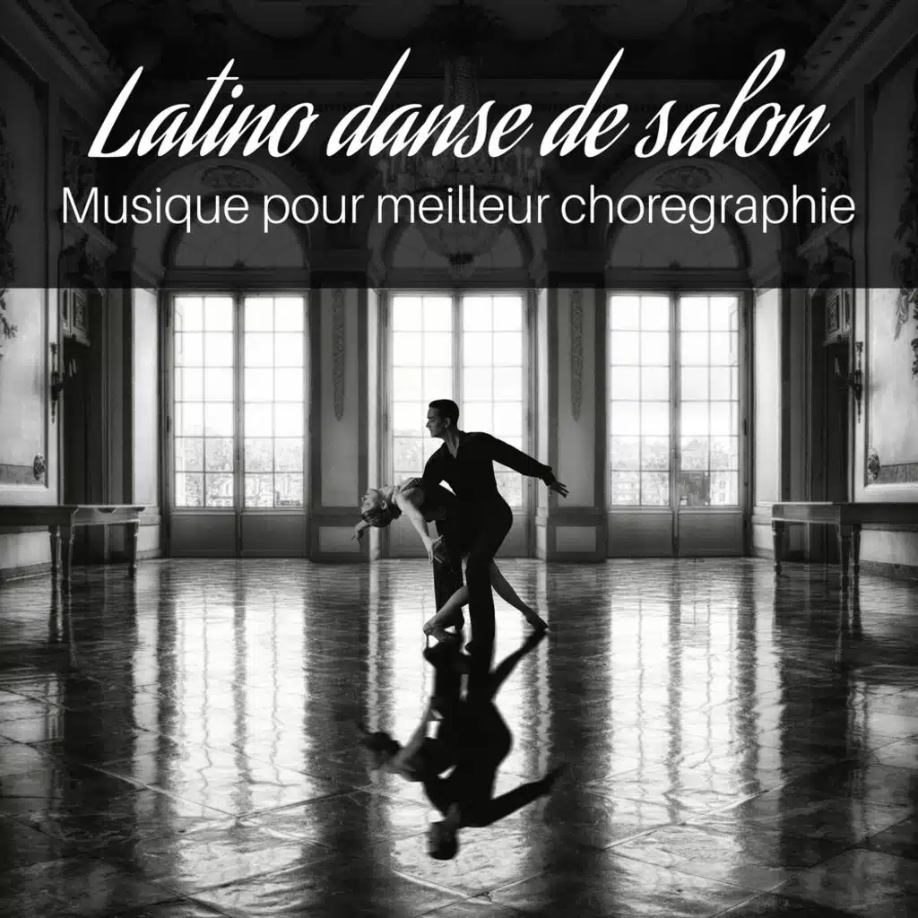 Latino danse de salon: Musique pour meilleur choregraphie