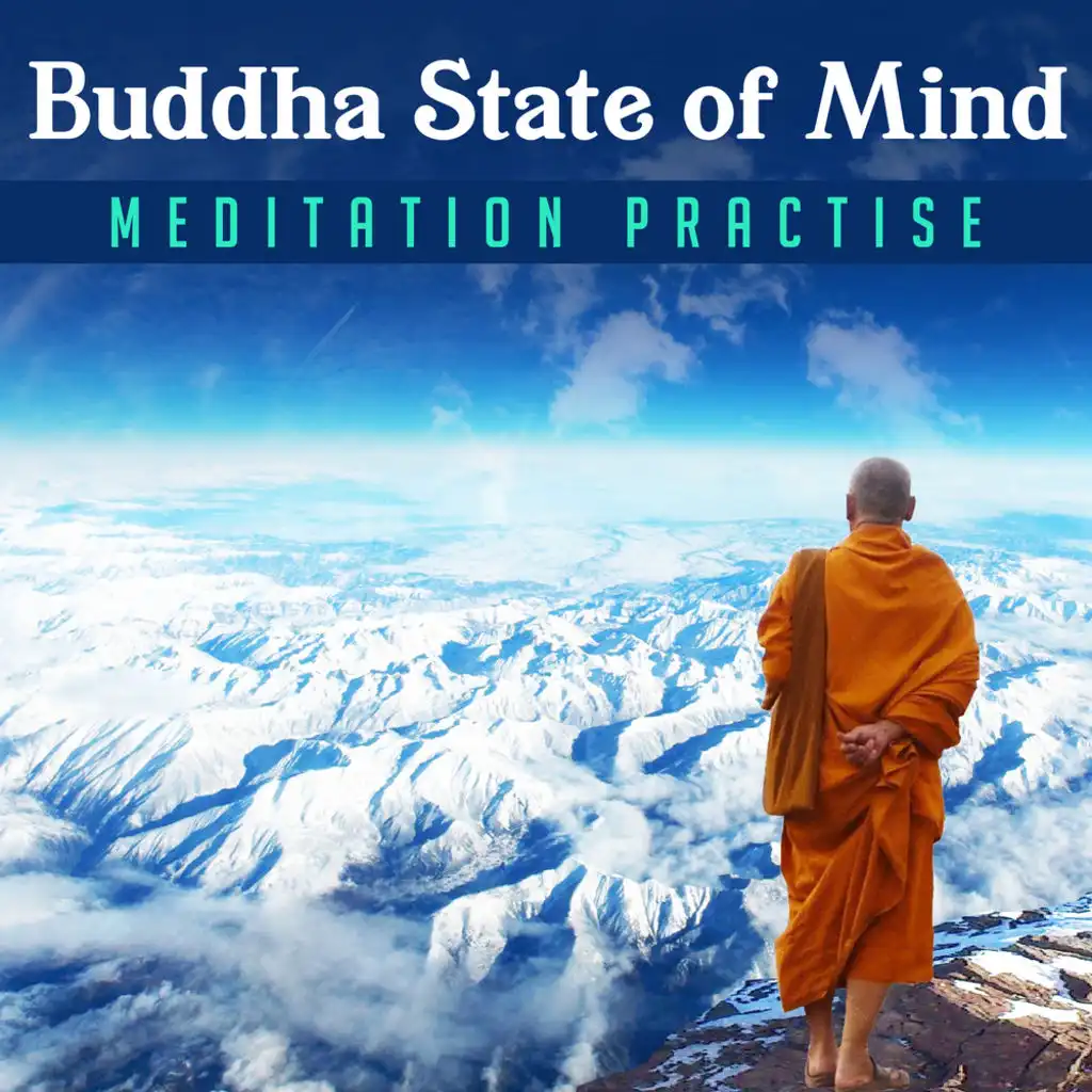 Buddha State of Mind: Meditation Practise