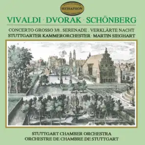 Vivaldi: L'estro armonico, Op. 3, No. 8 - Dvorák: Serenade for Strings, Op. 22 - Schönberg: Verklärte Nacht, Op. 4