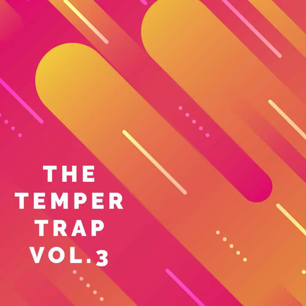 The Temper Trap, Vol. 3