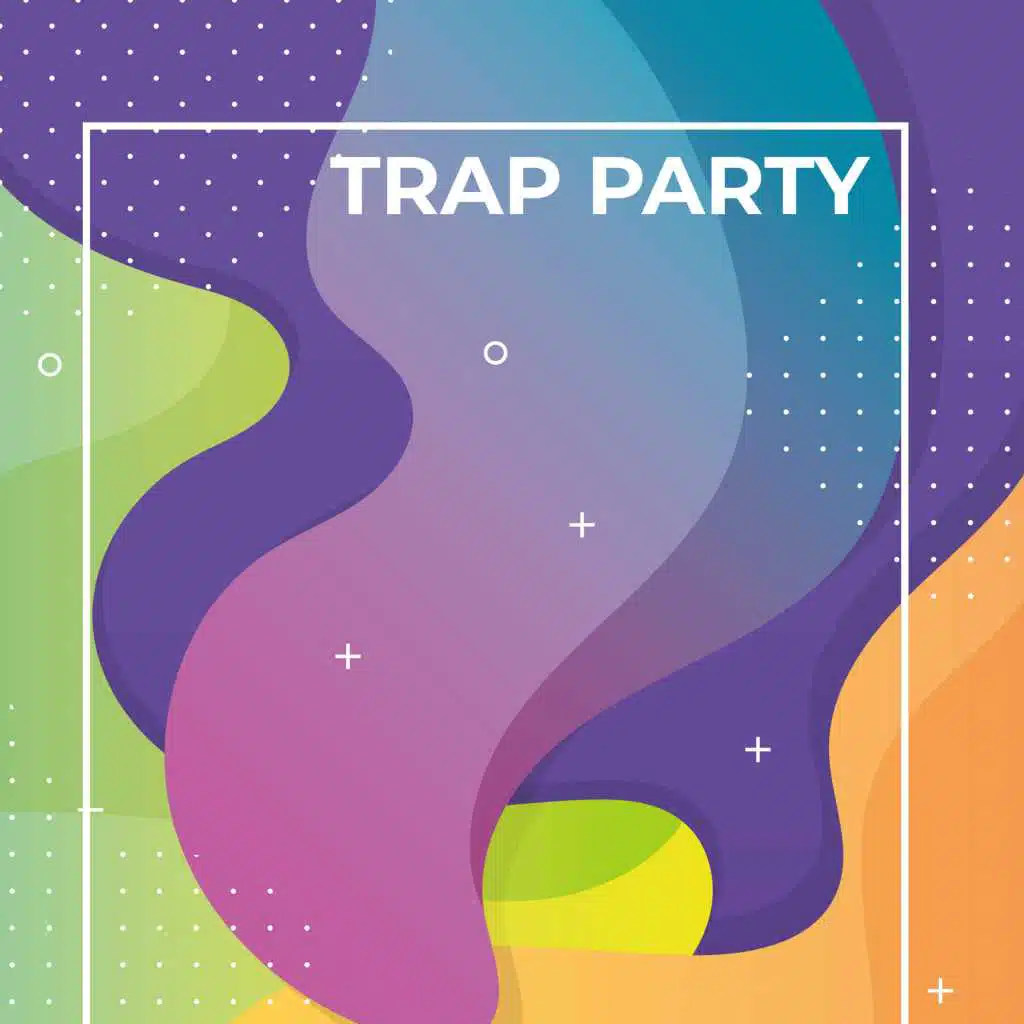 Trap Party