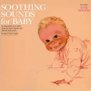 Soothing Sounds For Baby Volume 1