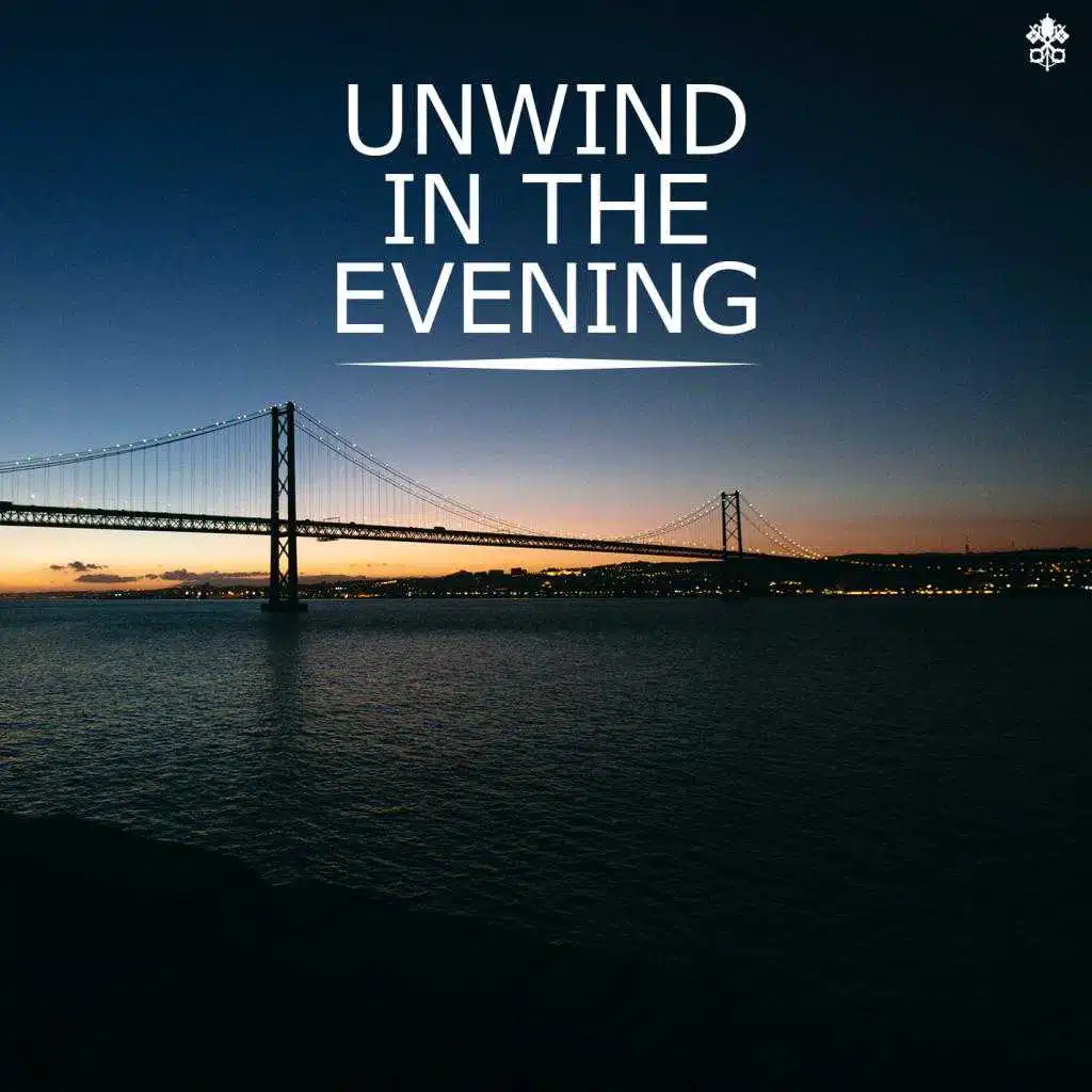 Unwind in the Evening (feat. Laura Hahn, SDY & Calum Venice)