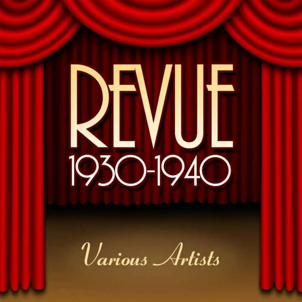 Revue 1930-1940