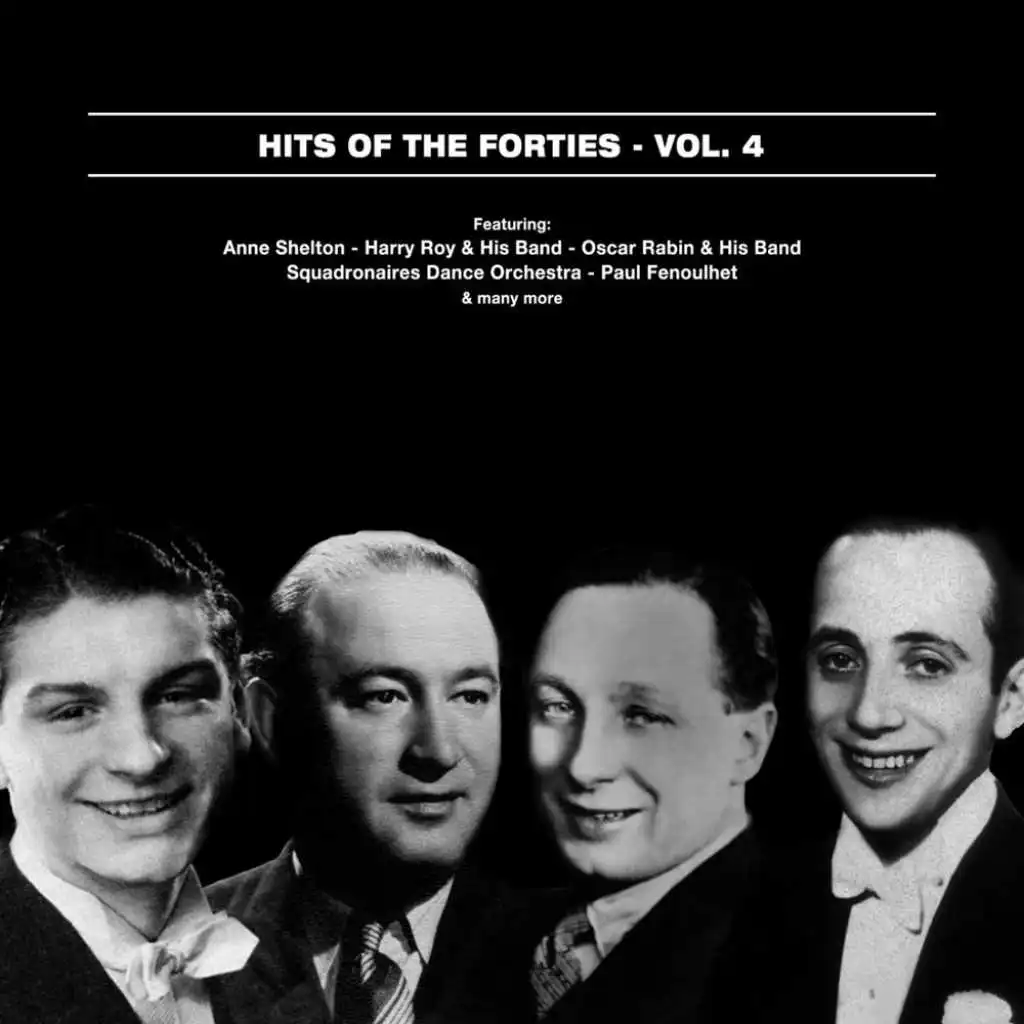 Hits Of The Forties, Vol. 4