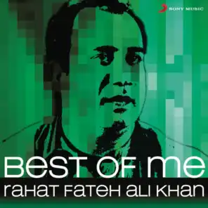 Best of Me Rahat Fateh Ali Khan