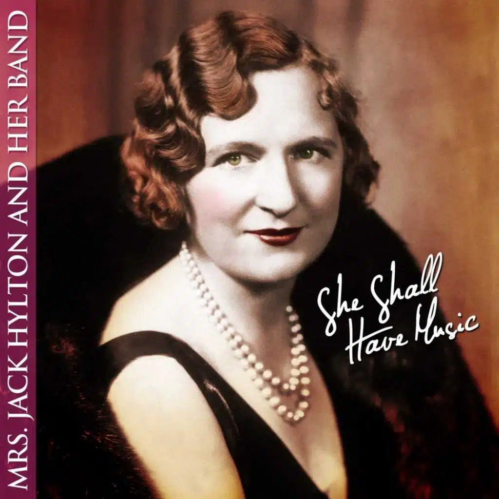 Mrs. Jack Hylton And Her Band