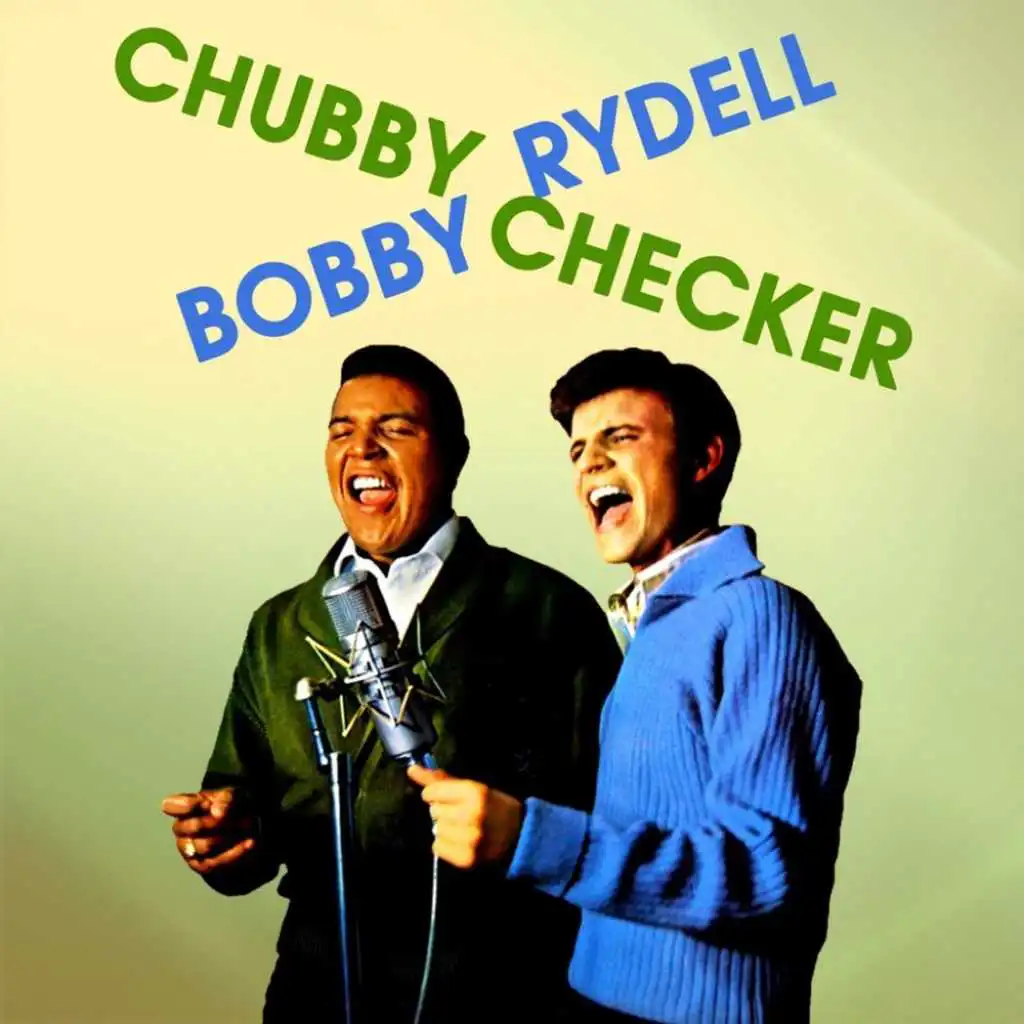 Chubby Checker / Bobby Rydell