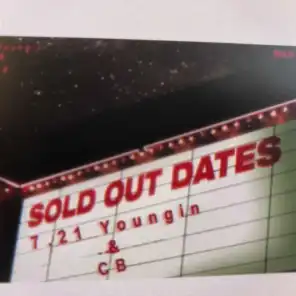 Sold Out Dates (feat. 7.2.1.Youngin' & CB)