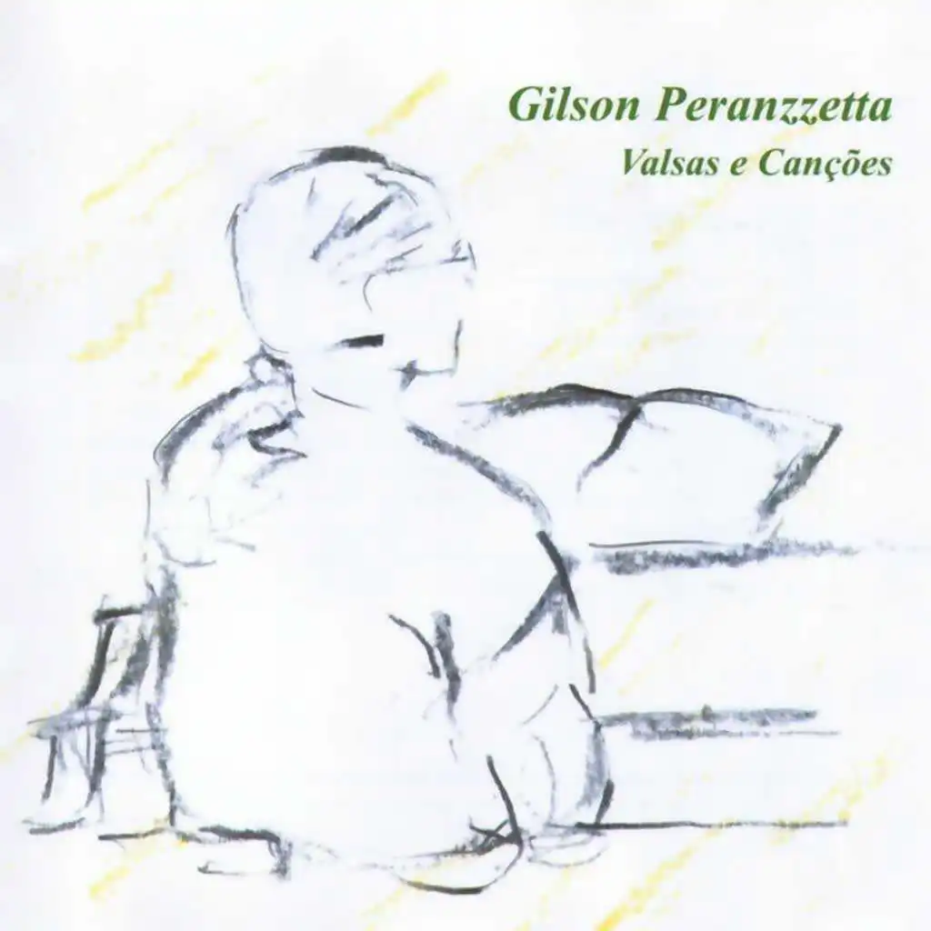 Gilson Peranzzetta: Valsas (Vol. 1)