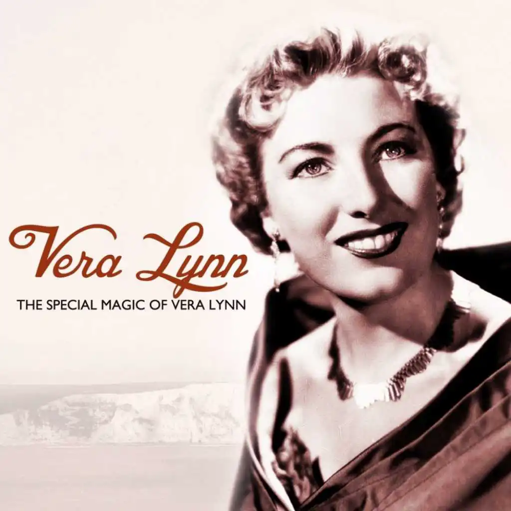 The Special Magic Of Vera Lynn